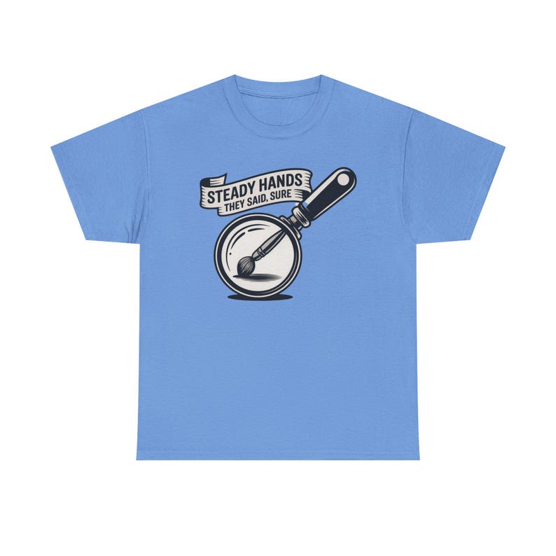 Miniature Painter Shirt | Steady Hands Hobby Humor Tee image 9