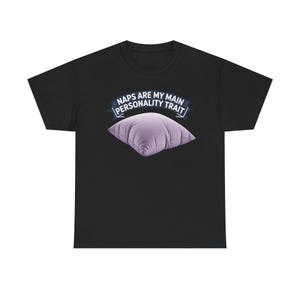 Nap Lover Shirt | Naps Are My Main Personality Trait, Sleep Humor Tee image 4