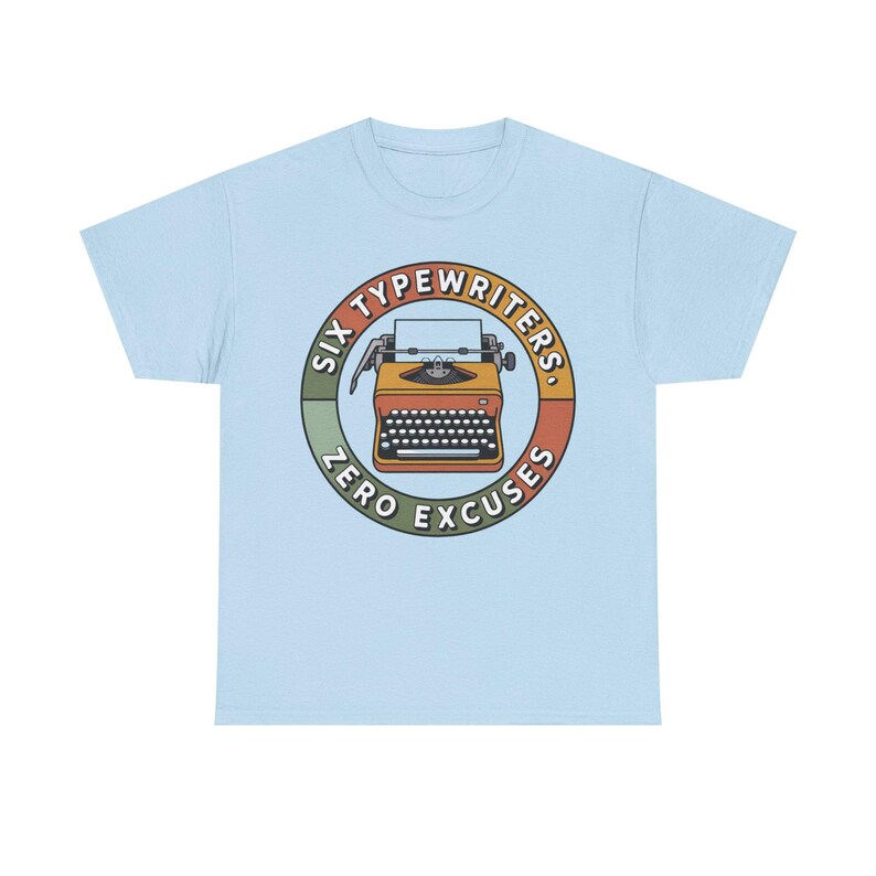 Typewriter Collector Shirt | Six Typewriters Zero Excuses | Vintage Mechanical Gift image 8