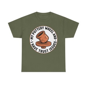 Pottery Studio Shirt | Trust Issues Kiln Humor | Quirky Gift for Clay Artists image 4