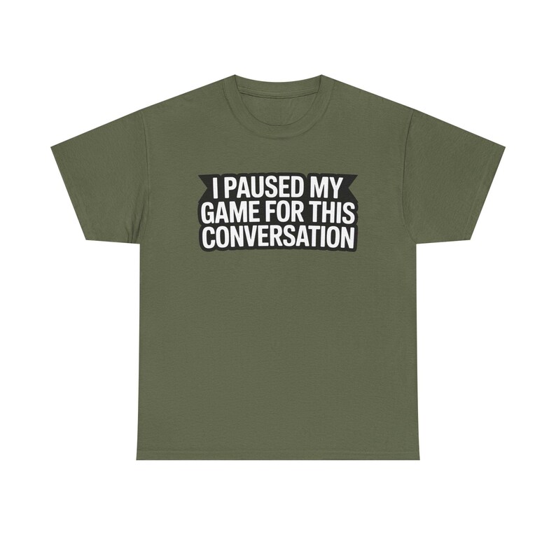 Gaming Dad Shirt: I Paused My Game For This Conversation Funny Parent Tee image 9
