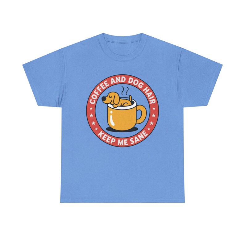 Dog Mom Shirt, Coffee and Dog Hair Keep Me Sane, Pet Parent Tee image 9