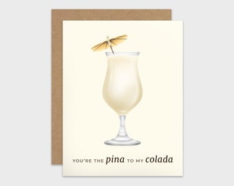 Funny Friendship Card / Pina Colada Pun Valentine Card / Appreciation Card / Anniversary Love Card / Funny Greeting Card / Punny Card