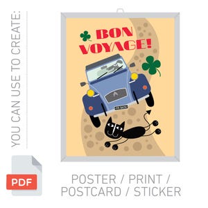 May include: A framed poster with a cartoon illustration. A blue car with a dog driving is featured, along with a black cat. The text "BON VOYAGE!" is displayed in red. The poster is labeled "POSTER / PRINT / POSTCARD / STICKER".