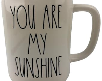 Rae Dunn By Magenta YOU ARE My SUNSHINE Coffee Tea Mug Farmhouse Rustic Cottage Artisan Collection
