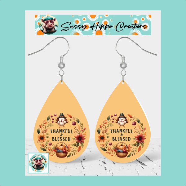 Earrings Thankful and Blessed Turkey Thanksgiving Pumpkin Sublimate Printed on MDF with Hook Backs Sassy Hippo Creations