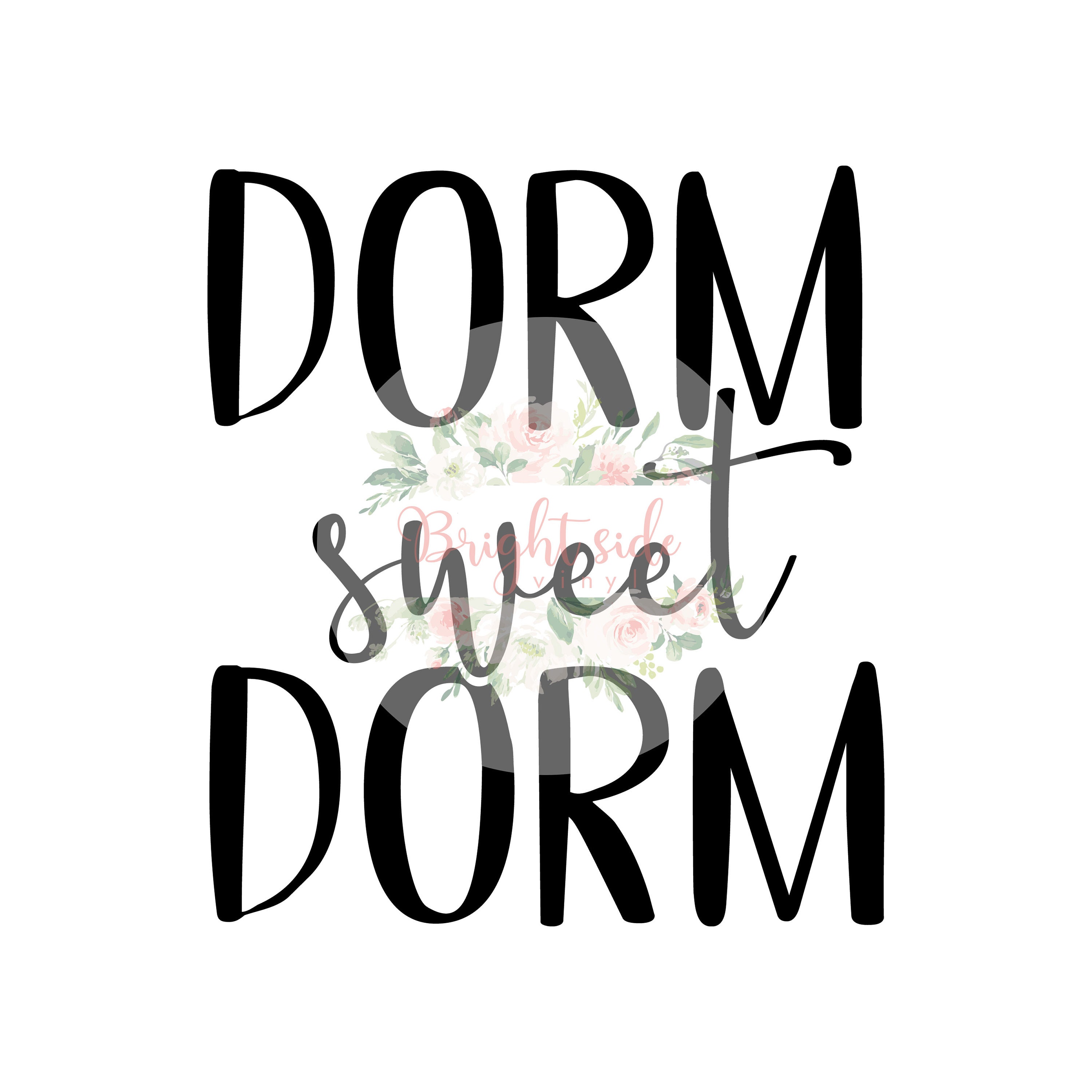 Download Dorm Sweet Dorm Svg File Etsy