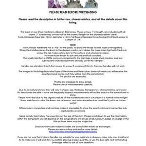 May include: PLEASE READ BEFORE PURCHASING.  Text explaining the details of the listing for crystal knobs and handles.  The text mentions that the knobs are 16mm in diameter and 16mm in height, and that the handles are 3 inches long.  The text also mentions that the knobs are made of natural stone and may vary in size, shape, and color.