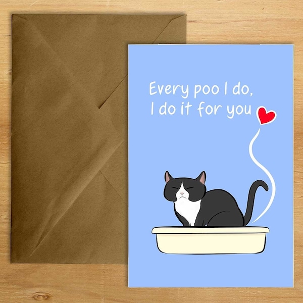 Every Poo I Do - printed cat card (with optional personalisation). Can be sent directly to recipient