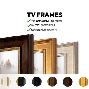 Puede incluir: Imagen de marcos de TV en varios colores, incluyendo marrón oscuro, dorado y plateado. El texto "TV FRAMES" se muestra, con marcas de verificación para los modelos de TV Samsung, TCL y Hisense. Debajo, se ven muestras de color.