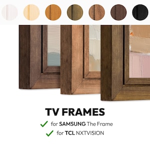 May include: Close-up of wooden TV frames in various colors, including light and dark wood tones, and black. The frames are designed for Samsung The Frame and TCL NXTVISION TVs. The image also shows color swatches.