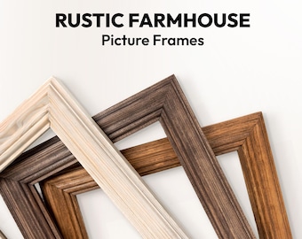 Custom Solid Wood Picture Frames, Rustic Handcrafted Farmhouse Style Frames.