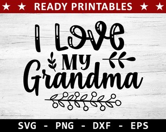 Love My Grandma Svg Etsy