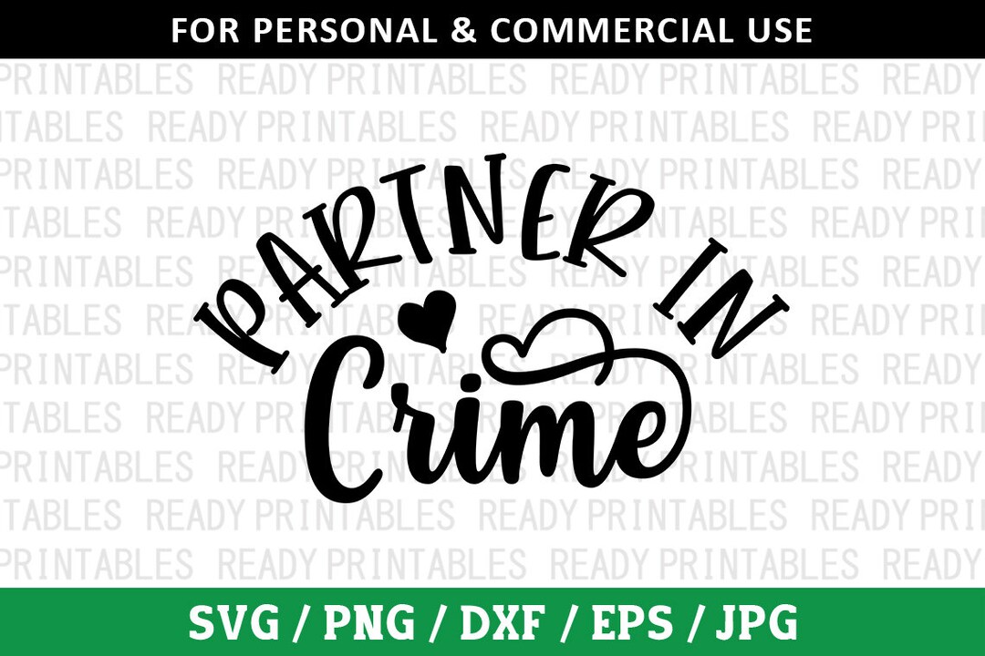 Partner in Crime SVG, Friends Svg, Png, Best Friends Svg, BFF Svg