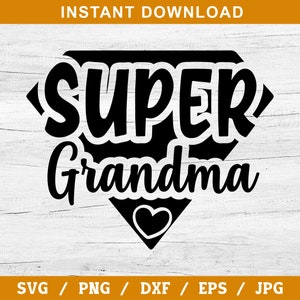 Superabuela SVG, abuela SVG, abuela SVG, nietos SVG, abuela SVG, Día de la Madre SVG, PNG, archivos SVG para Cricut, silueta