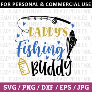 Compañero de pesca de papá SVG, Bebé Svg, Png, Recién nacido Svg, Bebé Niño Svg, Bebé Niña Svg, Bebé Mono Svg, Archivos Svg para Cricut, Silhouette