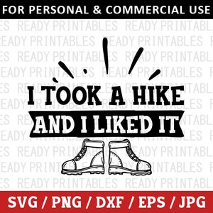 Salí de excursión y me gustó (SVG), Senderismo (SVG), PNG, Camping (SVG), Aire libre (SVG), Senderismo divertido (SVG), Archivos SVG para Cricut, Silueta