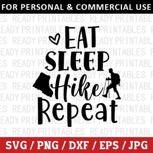 Comer, dormir, caminar, repetir SVG, Senderismo Svg, PNG, Camping Svg, Al aire libre Svg, Senderismo divertido Svg, Archivos Svg para Cricut, Silueta