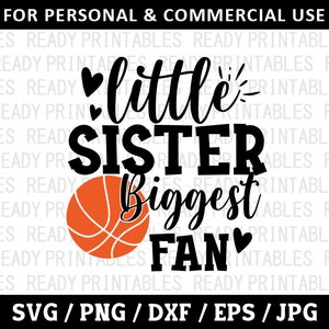 Little Sister Biggest Fan SVG, Baloncesto Svg, Png, Deportes Svg, Divertido Baloncesto Svg, Archivos Svg para Cricut, Silueta