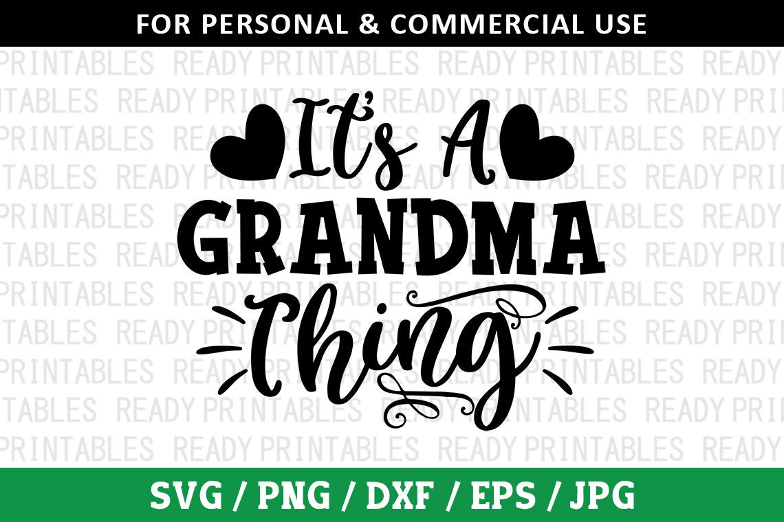 Its A Grandma Thing SVG Grandma Svg Png Funny Grandma Svg - Etsy