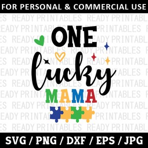 One Lucky Mama Autism Awareness SVG Files (Digital Download)
