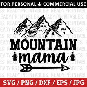Mamá de montaña SVG, Senderismo SVG, PNG, Camping SVG, Al aire libre SVG, Senderismo divertido SVG, Archivos SVG para Cricut, Silueta