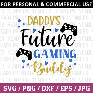 Daddy's Future Gaming Buddy SVG, Baby Svg, Png, Pasgeboren Svg, Baby Boy Svg, Baby Girl Svg, Baby Onesie Svg, Svg-bestanden voor Cricut, silhouet