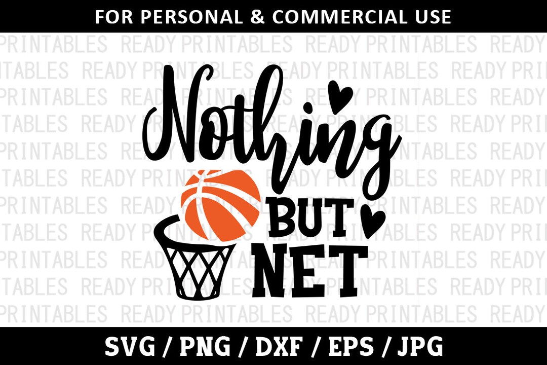 Nothing but Net SVG Basketball Svg Png Sports Svg Funny Etsy
