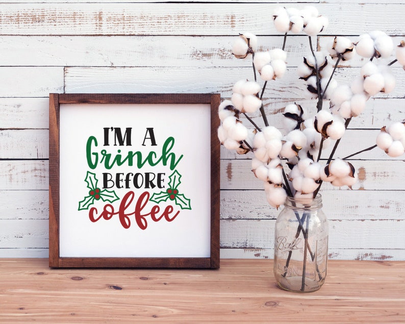 Download I'm A Grinch Before Coffee Svg Christmas Svg Christmas | Etsy