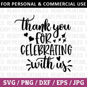 Gracias por celebrar con nosotros SVG, boda Svg, Png, aniversario Svg, boda divertida Svg, matrimonio Svg, archivos Svg para Cricut, silueta