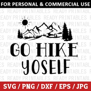 Imágenes SVG de "Ve de excursión", imágenes SVG de senderismo, imágenes PNG, imágenes SVG de acampada, imágenes SVG de actividades al aire libre, imágenes SVG de senderismo divertidas, archivos SVG para Cricut, siluetas