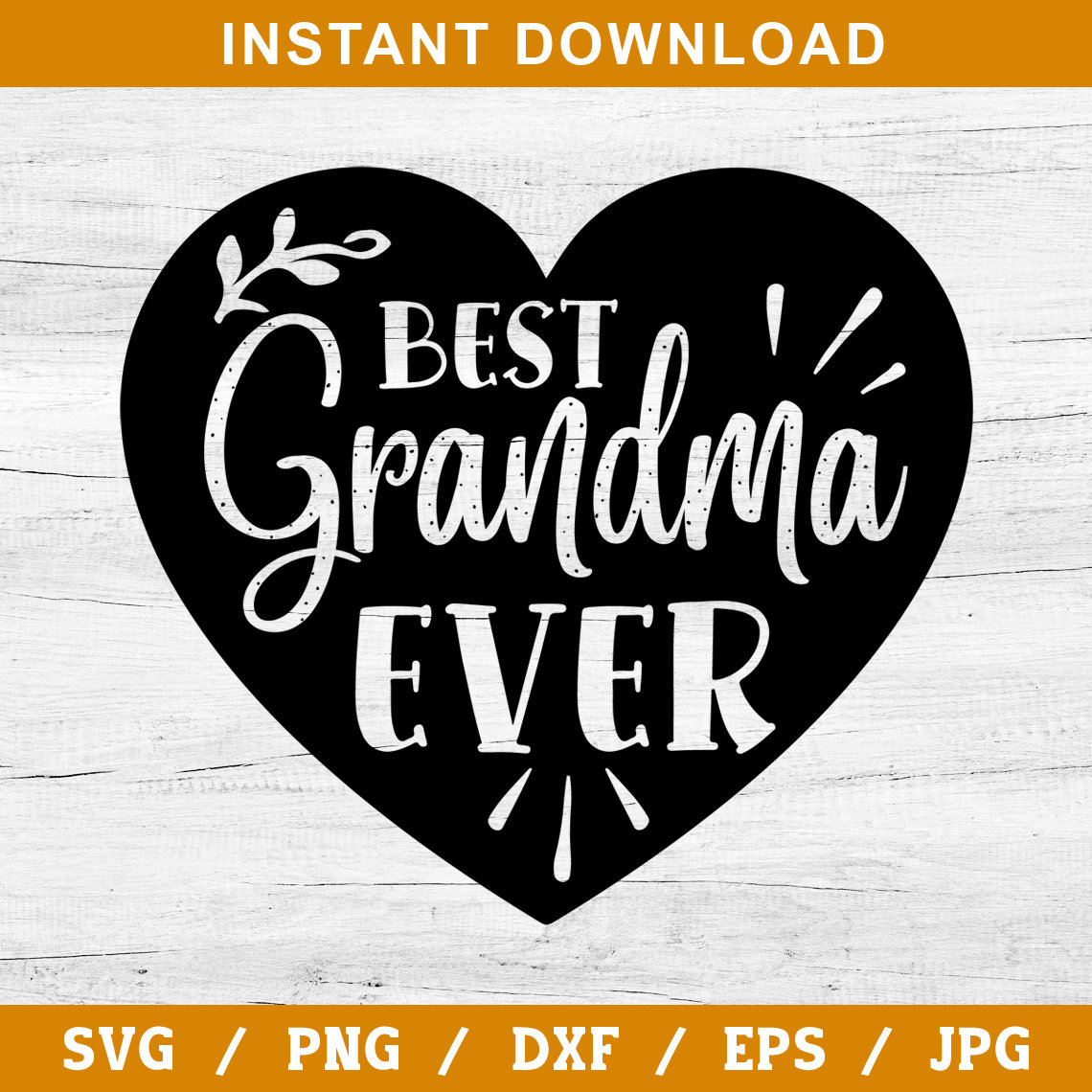 Best Grandma Ever Svg Grandma Svg Granny Svg Grandkids Svg Etsy