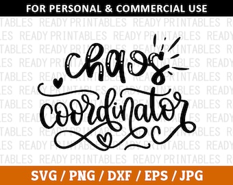 Chaos Coordinator SVG, Mom Svg, Png, Funny Mom Svg, Mom Shirt Design Svg, Mom Quotes Svg, Svg Files for Cricut, Silhouette