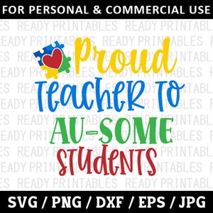 Proud Teacher Autism Awareness SVG: Ausome Students (Digital Files)