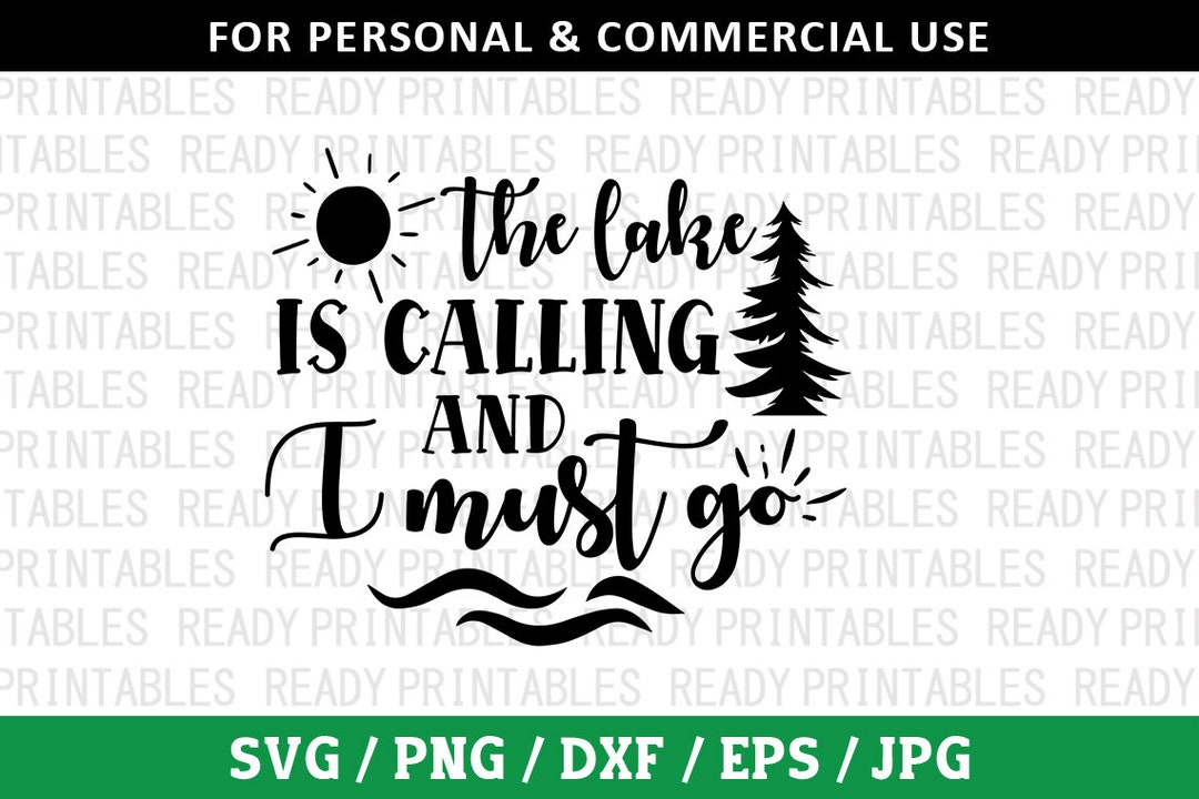 The Lake is Calling and I Must Go SVG Lake Svg Fishing Svg - Etsy