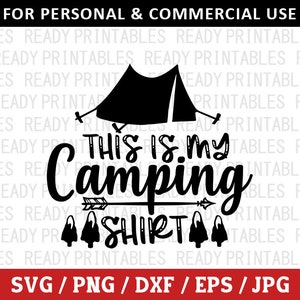 Esta es mi camiseta de camping SVG, Camping Svg, Png, Al aire libre Svg, Camping divertido Svg, Camiseta de camping Svg, Archivos Svg para Cricut, Silueta