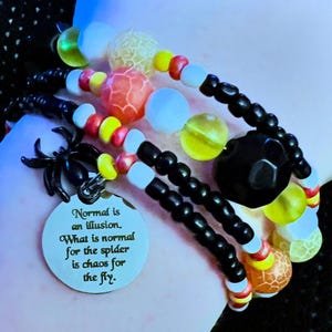 Normal Is An Illusion, What Is Normal For The Spider Is Chaos For The Fly - Morticia Addams Bracelet