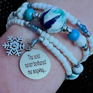 The Cold Never Bothered Me Anyway - Frozen Bracelet