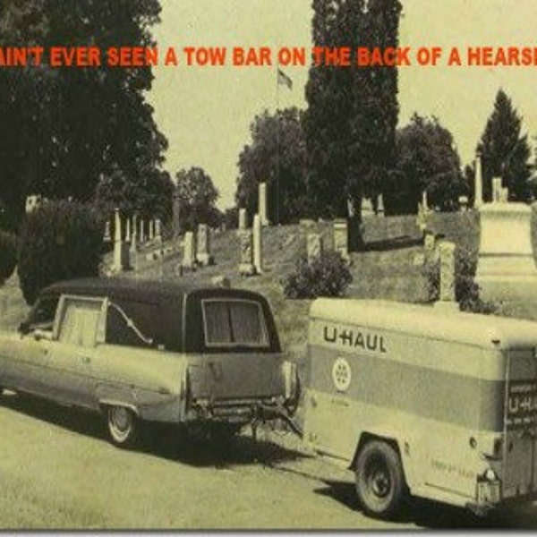 Hearse Pulling U-Haul