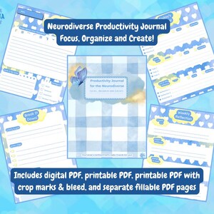 May include: A blue and yellow productivity journal with a butterfly design. The journal is titled "Neurodiverse Productivity Journal: Focus, Organize and Create!" and includes digital, printable, and fillable PDF pages.