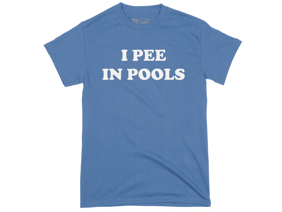 i pee in pools shirt
