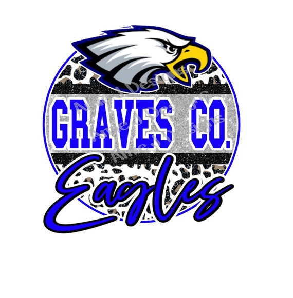 Graves County Eagles Mascot Version Glitter Kentucky PNG Etsy