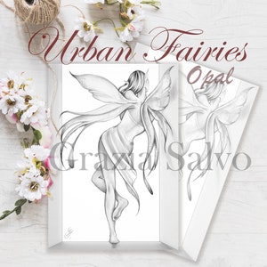 Può includere: Un disegno a matita in bianco e nero di una fata con le ali, intitolato "Urban Fairies Opal" e firmato "Grazia Salvo".