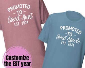 Great Aunt Uncle Est custom shirt, promoted to great aunt shirt, promoted to great uncle shirt, promoted great aunt uncle shirts, aunt shirt
