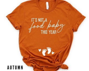 its not a food baby this year shirt, extra thankful this year shirt®, thanksgiving pregnancy announcement shirt, thanksgiving baby shirt