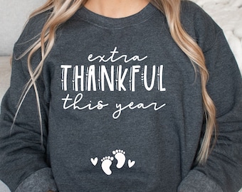 extra thankful this year shirt®, thanksgiving pregnancy announcement shirt, maternity thanksgiving shirt, thanksgiving baby announcement