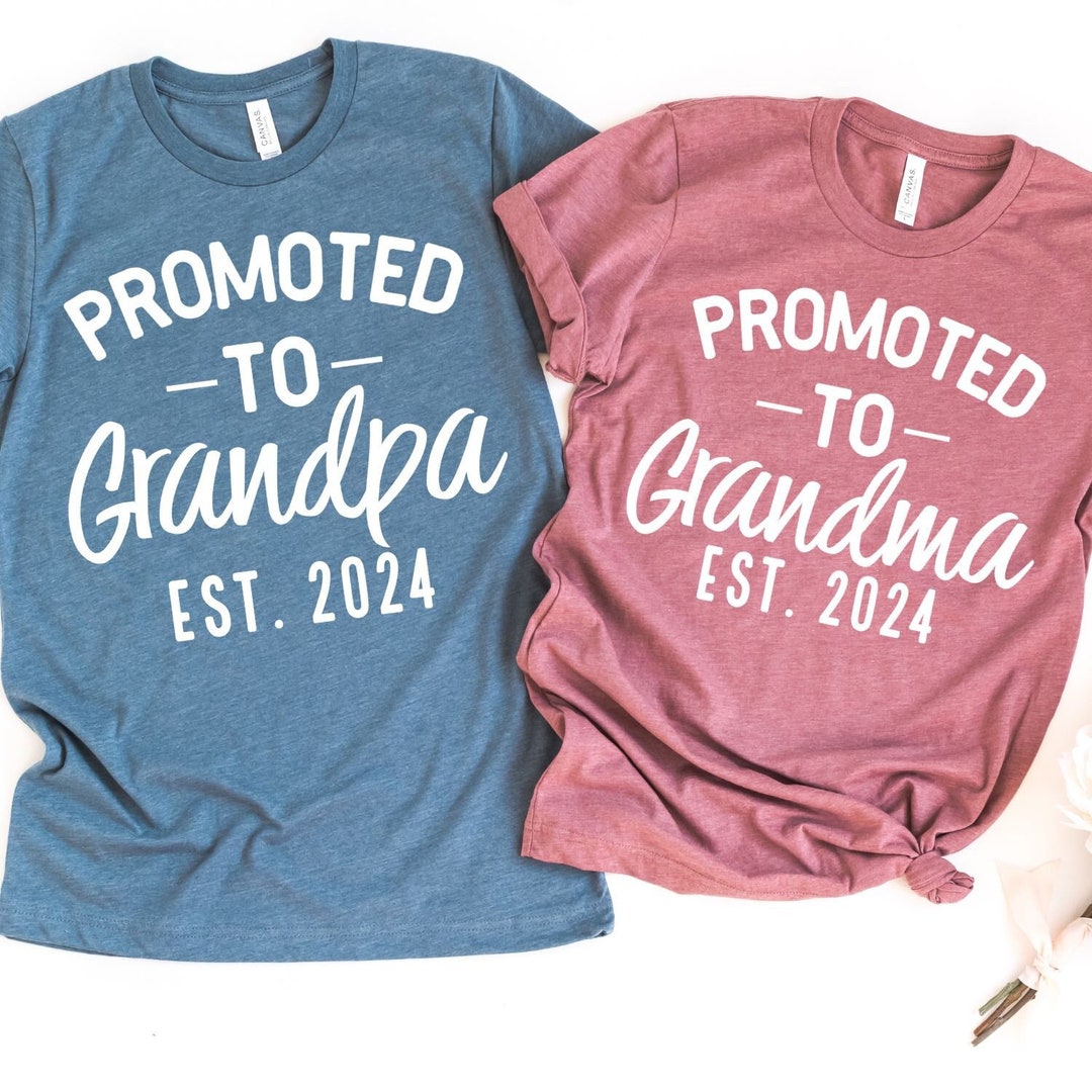 Promoted to Grandma Grandpa EST 2024, Baby 2024, Pregnancy Announcement