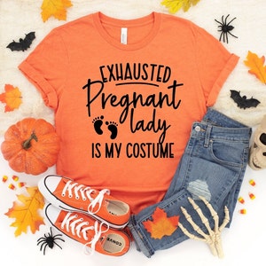 exhausted pregnant lady is my costume, funny Halloween pregnancy shirt, halloween pregnancy announcement shirt, halloween pregnancy costume