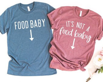 it's not a food baby shirt, Pregnancy announcement shirt, baby announcement shirt, pregnant shirt, pregnancy shirt, funny maternity shirt