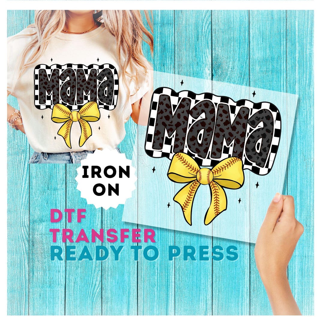 DTF Transfer - Iron on - Ready to Press - Softball Mama DTF Transfer ...